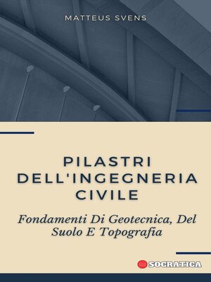 cover image of Pilastri Dell'ingegneria Civile